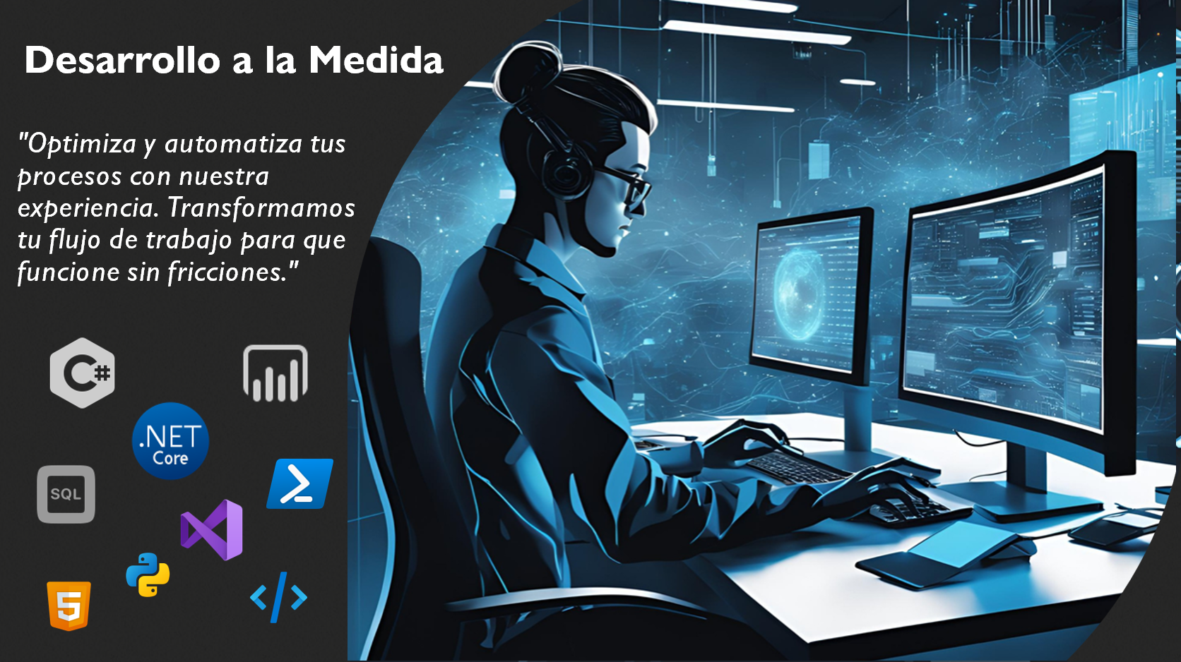 Desarrollo a la medida